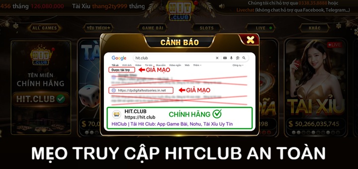 Mẹo giúp game thủ truy cập Hitclub an toàn